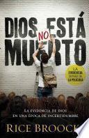 Libro Dios No Está Muerto