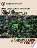 Libro Directrices voluntarias sobre políticas agroambientales en América Latina y el Caribe