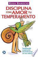 Libro Disciplina con Amor Tu Temperamento