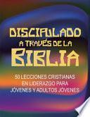 Libro Discipulado a Través de la Biblia