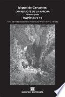 Libro DON QUIJOTE DE LA MANCHA. CAPÍTULOS ESCOGIDOS. Capítulo 31 (texto adaptado al castellano moderno por Antonio Gálvez Alcaide)