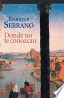 Libro Donde no te conozcan
