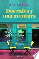 Libro Dos cafés y una aventura (Dos más dos 2)