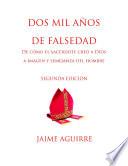 Libro DOS MIL AÃ‘OS DE FALSEDAD