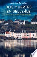 Libro Dos muertes en Belle-Île (Comisario Dupin 10)