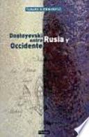 Libro Dostoyevski entre Rusia y Occidente