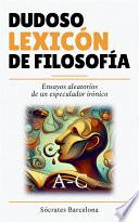 Libro Dudoso lexicón de filosofía A - C