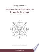 Libro El adiestramiento mental mahayana: La rueda de armas