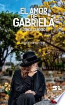 Libro El amor de Gabriela