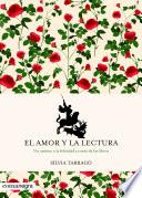Libro El amor y la lectura