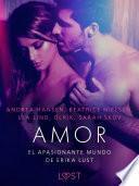 Libro El apasionante mundo de Erika Lust: Amor