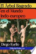 Libro El Arbol Sagrado en el mundo indoeuropeo