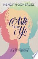 Libro El arte de ser yo