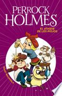 Libro El ataque de los piojos (Serie Perrock Holmes 11)