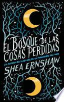 Libro El bosque de las cosas perdidas