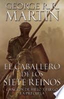Libro El Caballero de Los Siete Reinos [Knight of the Seven Kingdoms-Spanish]