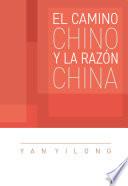 Libro El camino chino y la razón china