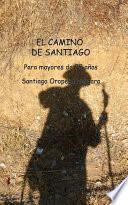 Libro El Camino de Santiago para mayores de 75 años