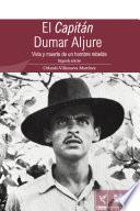 Libro El Capitán Dumar Aljure