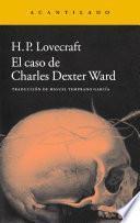 Libro El caso de Charles Dexter Ward