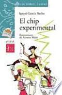 Libro El chip experimental