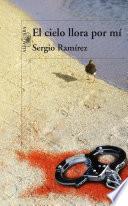 Libro El cielo llora por mí / The Heavens Weep for Me