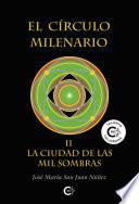 Libro El Círculo Milenario II