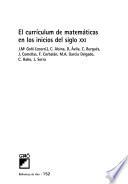 Libro El currículum de matemáticas en los inicios del siglo XXI