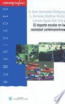 Libro El deporte escolar en la sociedad contemporánea