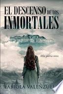 Libro El Descenso de Los Inmortales