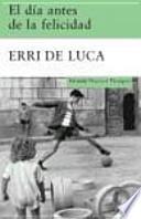 Libro El día antes de la felicidad