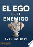 Libro El ego es el enemigo
