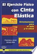 Libro El Ejercicio Físico con Cinta Elástica