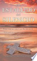 Libro El Estallido Del Silencio