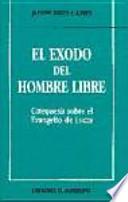 Libro El éxodo del hombre libre