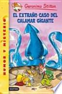 Libro El extraño caso del calamar gigante