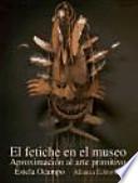 Libro El fetiche en el museo