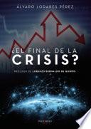 Libro ¿El final de la crisis?