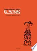 Libro El futuro. Poesía Reunida (1979 - 2016)