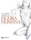 Libro El gran libro de la figura humana