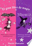 Libro El gran libro de magia de Isadora y Mirabella (Isadora Moon)