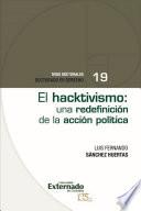 Libro El hacktivismo una redefinición de la acción política