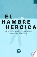 Libro El hambre heroica
