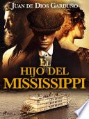 Libro El hijo del Mississippi