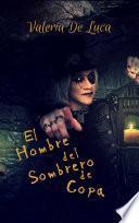 Libro El hombre del sombrero de copa