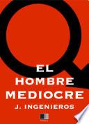 Libro El Hombre Mediocre