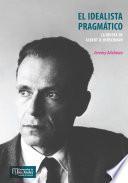Libro El idealista pragmático