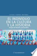 Libro El individuo en la cultura y la historia: ensayos de psicología y psicoanálisis