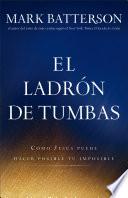 Libro El ladrón de tumbas