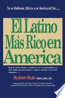 Libro El Latino Mas Rico en America / The Richest Latino in America